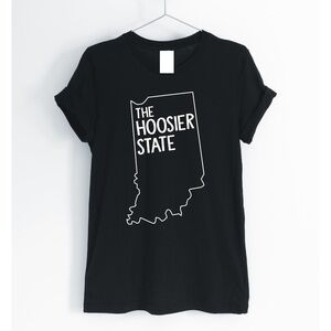 The Hoosier State, Indiana, Indiana Shirt, Indiana State, Indiana Locale